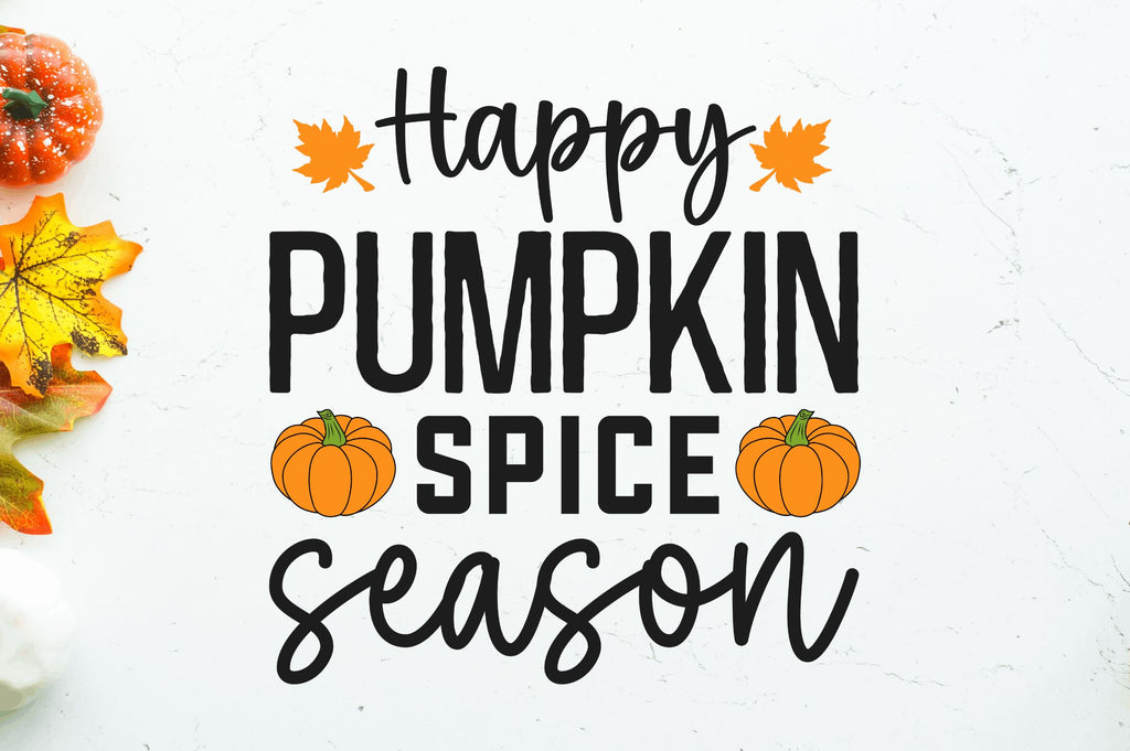 Happy pumpkin spice season SVG - So Fontsy