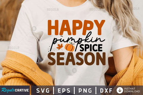 Happy pumpkin spice season SVG SVG Regulrcrative 