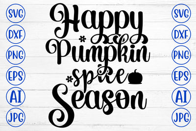 Happy Pumpkin Spice Season SVG SVG Syaman 