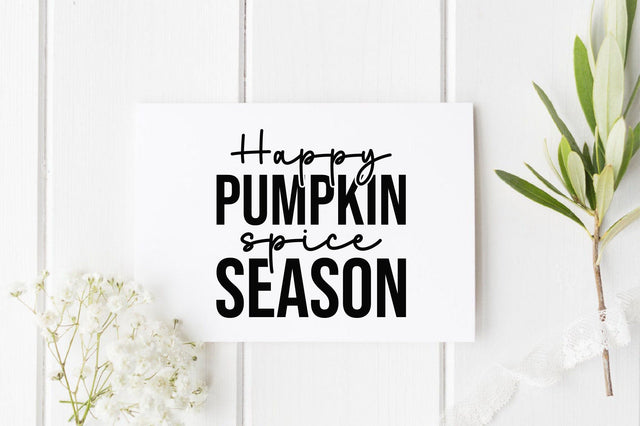 Happy pumpkin spice season SVG SVGista 