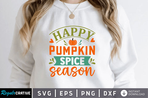 happy pumpkin spice svg SVG Regulrcrative 