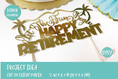 Happy Retirement Cake Topper SVG | Let The Fun Begin SVG SVG OyoyStudioDigitals 