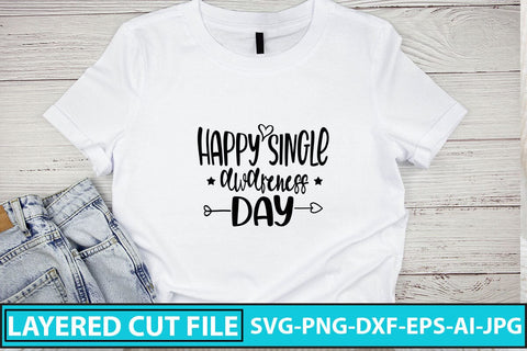 Happy Single Awareness Day SVG Cut File SVG Syaman 