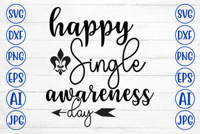 Happy Single Awareness Day SVG Cut File SVG Syaman 