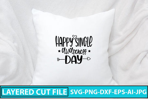 Happy Single Awareness Day SVG Cut File SVG Syaman 