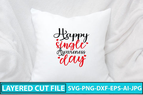 Happy Single Awareness Day SVG Cut File SVG Syaman 