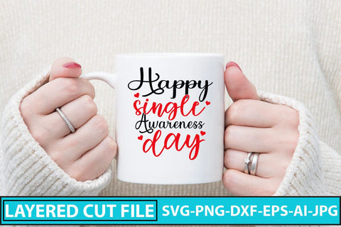 Happy Single Awareness Day SVG Cut File SVG Syaman 