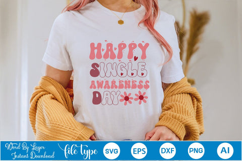 Happy Single Awareness Day SVG Cut File SVGs,Quotes and Sayings,Food & Drink,On Sale, Print & Cut SVG DesignPlante 503 