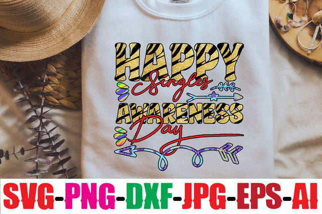 Happy Singles Awareness Day Sublimation Sublimation MStudio 