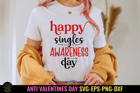 Happy Singles Awareness Day SVG I Anti Valentines Day SVG SVG Happy Printables Club 