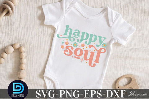 happy soul, Baby SVG SVG DESIGNISTIC 