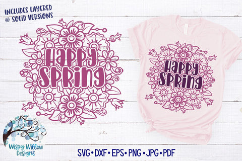 Happy Spring Flower Mandala SVG SVG Wispy Willow Designs 