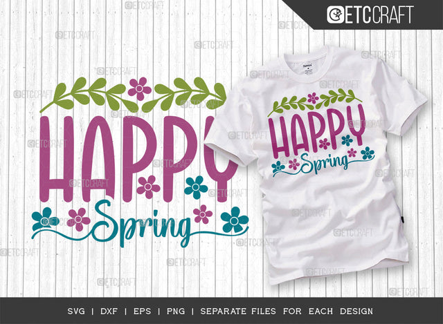 Happy Spring Svg Cut File | Butterfly Svg | Flower Svg | Spring Svg | Hello Spring Svg | Dxf | Eps | Png | Tshirt Design | ETC T00035 SVG ETC Craft 