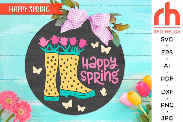 Happy Spring SVG, Round Hanger Cut File, Tulip Door Sign DXF, Rubber Boots Silhouette SVG RedHelgaArt 