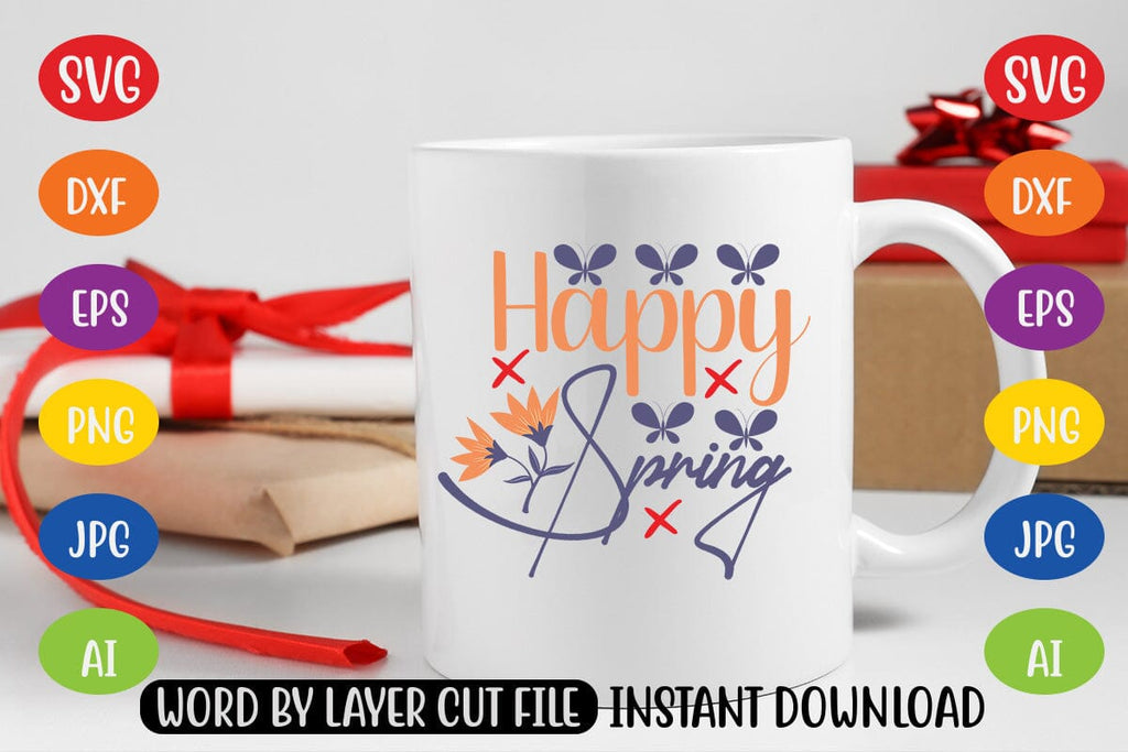 Happy Spring SVG - So Fontsy