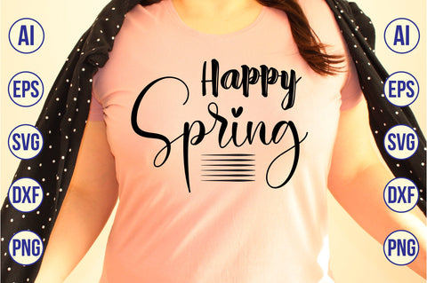 Happy Spring svg SVG nirmal108roy 