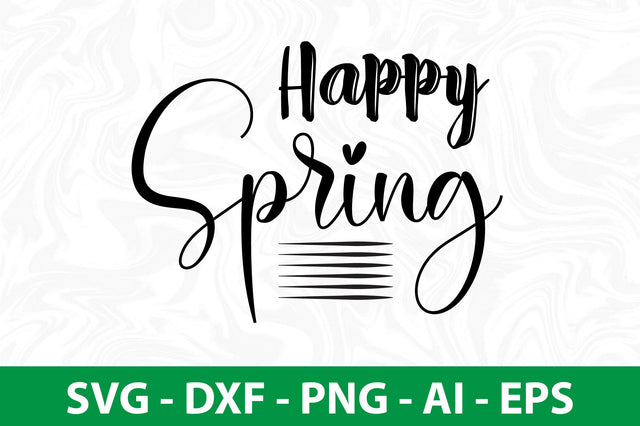 Happy Spring svg SVG nirmal108roy 