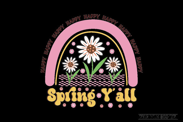 Happy Spring Y'all-01 sublimation design Sublimation designmaster24 