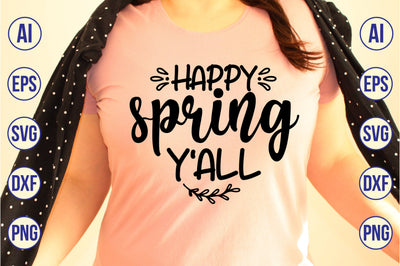 happy spring y'all svg SVG shah alam 