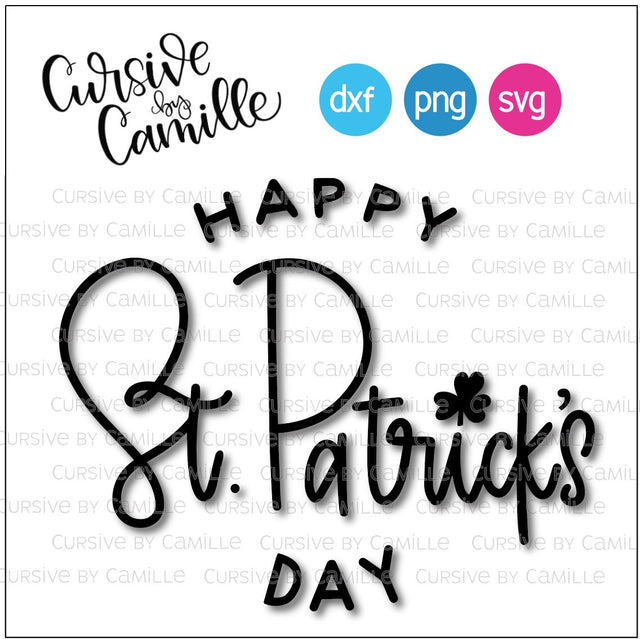 Happy St. Patrick's Day Hand Lettered Cut File SVG Cursive by Camille 