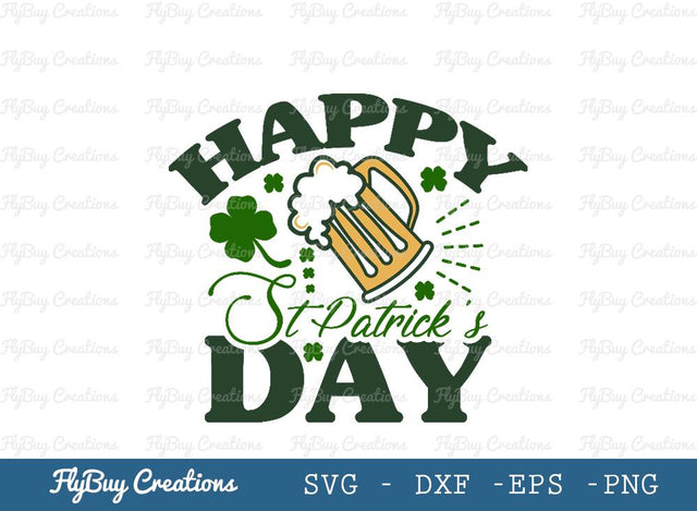 Happy St Patrick’s Day | Shamrock | Saint Patricks Day | Clover Leaf | Leaf | Lucky Clover | St Patricks Day | T-shirt Design | Funny Quotes | Typography Design SVG ETC Craft 