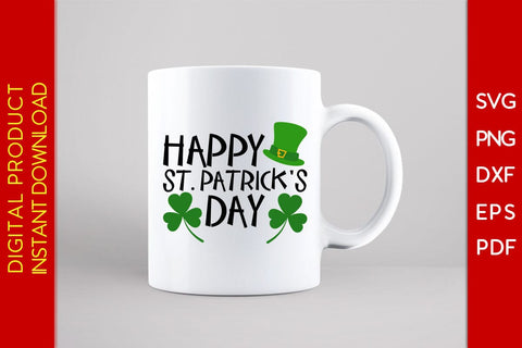Happy St Patrick's Day SVG PNG PDF Cut File SVG Creativedesigntee 