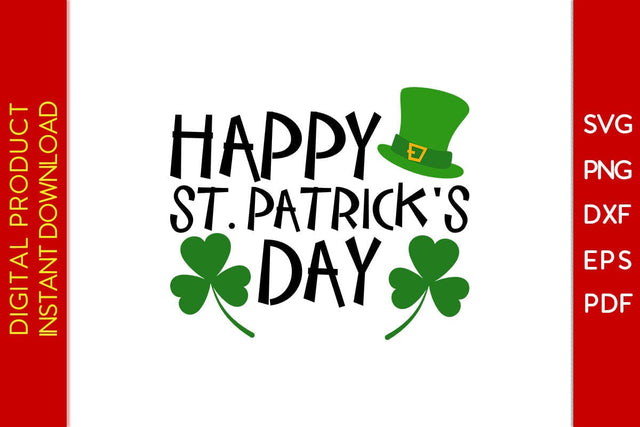 Happy St Patrick's Day SVG PNG PDF Cut File SVG Creativedesigntee 
