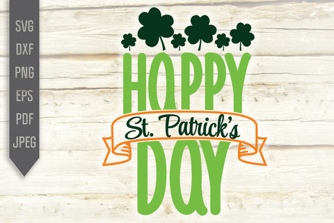 Happy St Patricks Day Svg. St. Patrick's Day Svg. Lucky Svg. Irish Svg. Clover Svg. St Patrick's Dxf, eps, png, jpg pdf SVG Mint And Beer Creations 