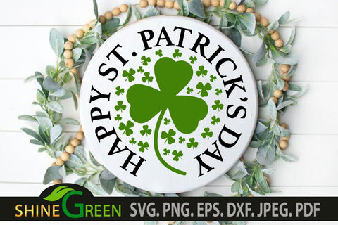 Happy St Patricks Day SVG with Shamrock Leaf SVG Shine Green Art 