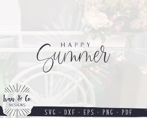 Happy Summer SVG Files | Summer Sign Svg | Farmhouse Svg | Commercial Use | Cricut | Silhouette | Digital Cut Files | DXF PNG (1386560133) SVG Ivan & Co. Designs 