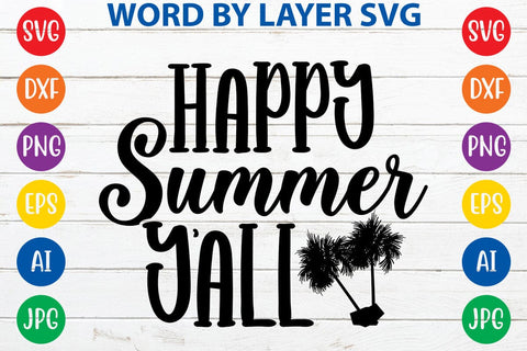 Happy Summer Y'all SVG Design SVG Rafiqul20606 