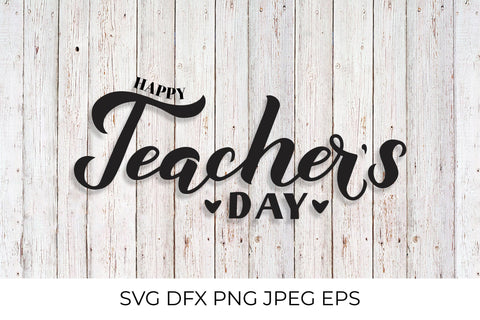 Happy Teachers Day calligraphy hand lettering SVG LaBelezoka 
