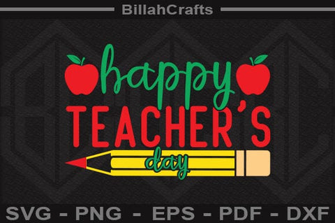 Happy Teacher's Day SVG File SVG BillahCrafts 