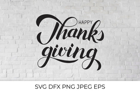 Happy Thanksgiving calligraphy hand lettering SVG cut file SVG LaBelezoka 