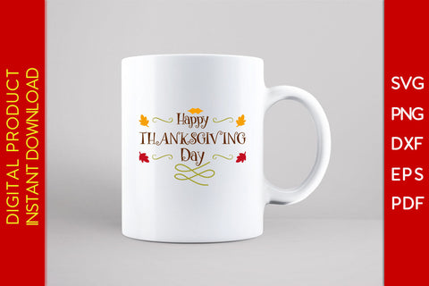 Happy Thanksgiving Day SVG PNG PDF Cut File SVG Creativedesigntee 