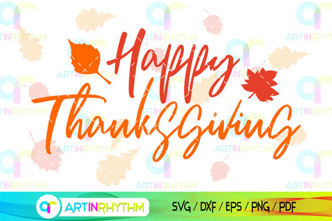 Happy Thanksgiving Day svg SVG Artinrhythm shop 