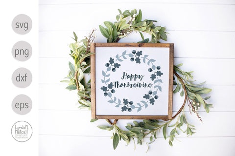 Happy Thanksgiving Quote SVG, Fall Wreath SVG SVG Lynda M Metcalf 