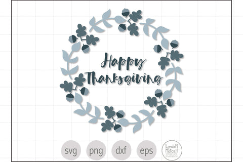 Happy Thanksgiving Quote SVG, Fall Wreath SVG SVG Lynda M Metcalf 