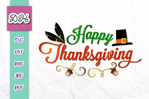 Happy Thanksgiving Sign Print & Cut SVG Digitals by Hanna 