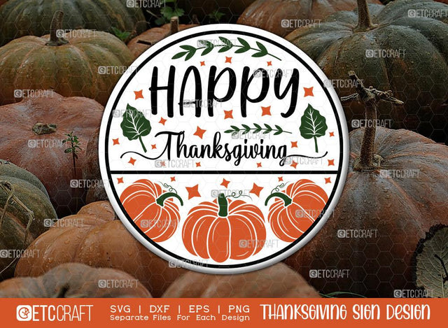 Happy Thanksgiving SVG Cut File | Thanksgiving Sign Svg | Fall Decor Svg | Round Sign Svg | Farmhouse Fall Sign | Thanksgiving door hanger Svg | Thanksgiving Wood Sign SVG ETC Craft 