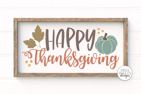 Happy Thanksgiving SVG | Farmhouse Fall Sign Design SVG Diva Watts Designs 