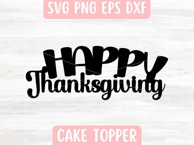 Happy Thanksgiving SVG File for Cricut or Silhouette SVG Apple Grove Designs 