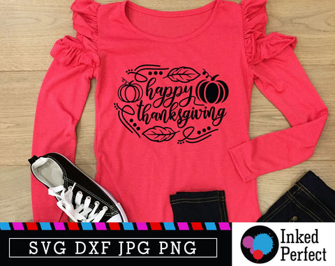 Happy Thanksgiving SVG Inked Perfect 