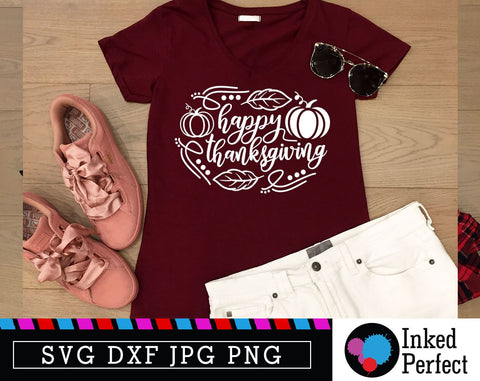 Happy Thanksgiving SVG Inked Perfect 