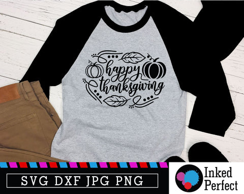 Happy Thanksgiving SVG Inked Perfect 