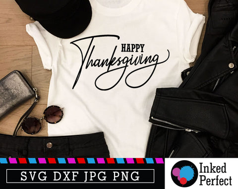 Happy Thanksgiving SVG Inked Perfect 