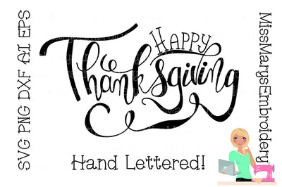 Happy Thanksgiving SVG MissMarysEmbroidery 