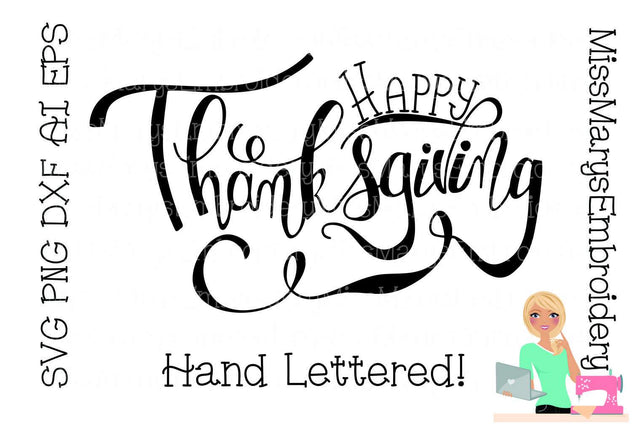 Happy Thanksgiving SVG MissMarysEmbroidery 