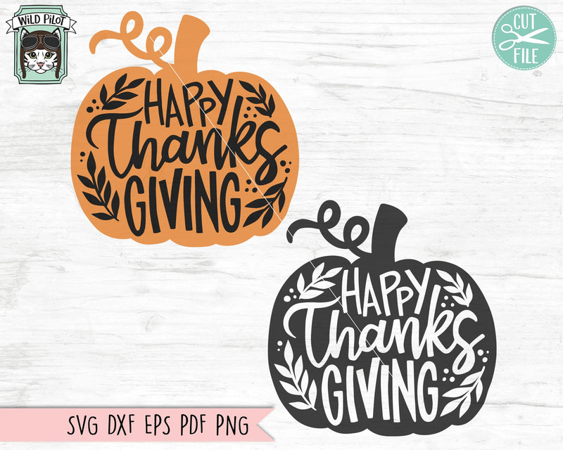 Happy Thanksgiving SVG, Pumpkin SVG, Thanksgiving PNG, Pumpkin png, Pumpkin Clipart, Thanksgiving Clipart, Autumn svg, Fall svg, Harvest svg SVG Wild Pilot 