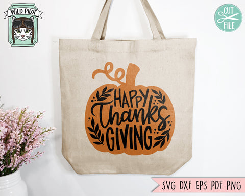 Happy Thanksgiving SVG, Pumpkin SVG, Thanksgiving PNG, Pumpkin png, Pumpkin Clipart, Thanksgiving Clipart, Autumn svg, Fall svg, Harvest svg SVG Wild Pilot 